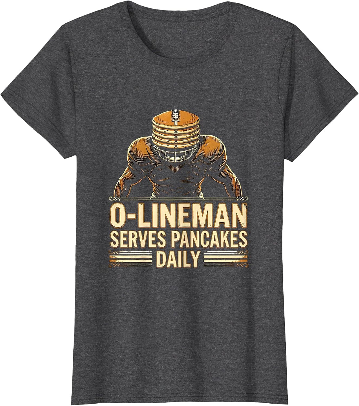 Women's O-Lineman Serves Pancakes Daily Funny Football Lineman Gift T-Shirt - Dark Heather Grey