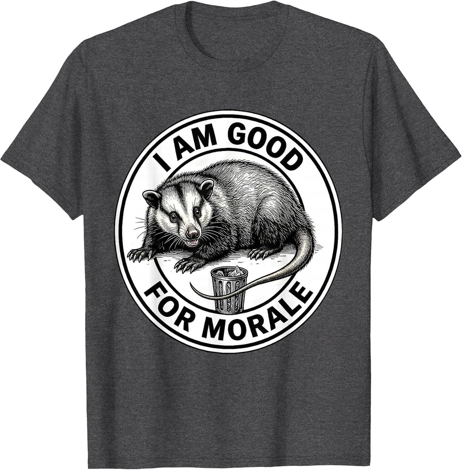 Men's I Am Good For Morale Funny Opossum Possum Lover Meme Humor T-Shirt - Dark Heather Grey