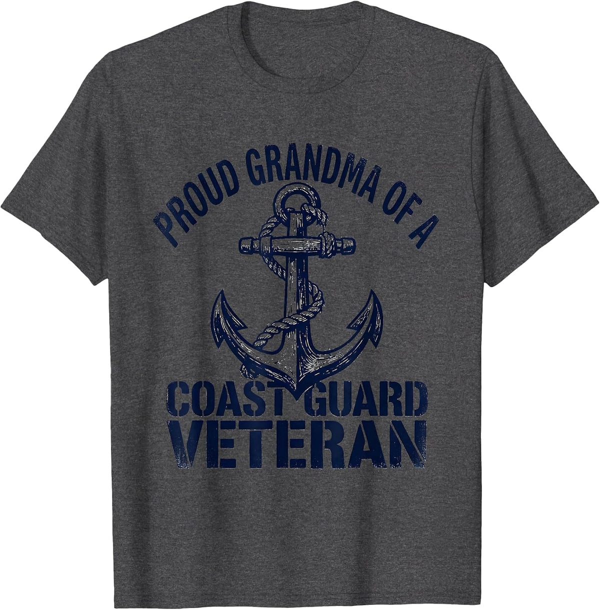 Proud Grandma of a Coast Guard Veteran Military Family T-Shirt - Dark Heather Grey