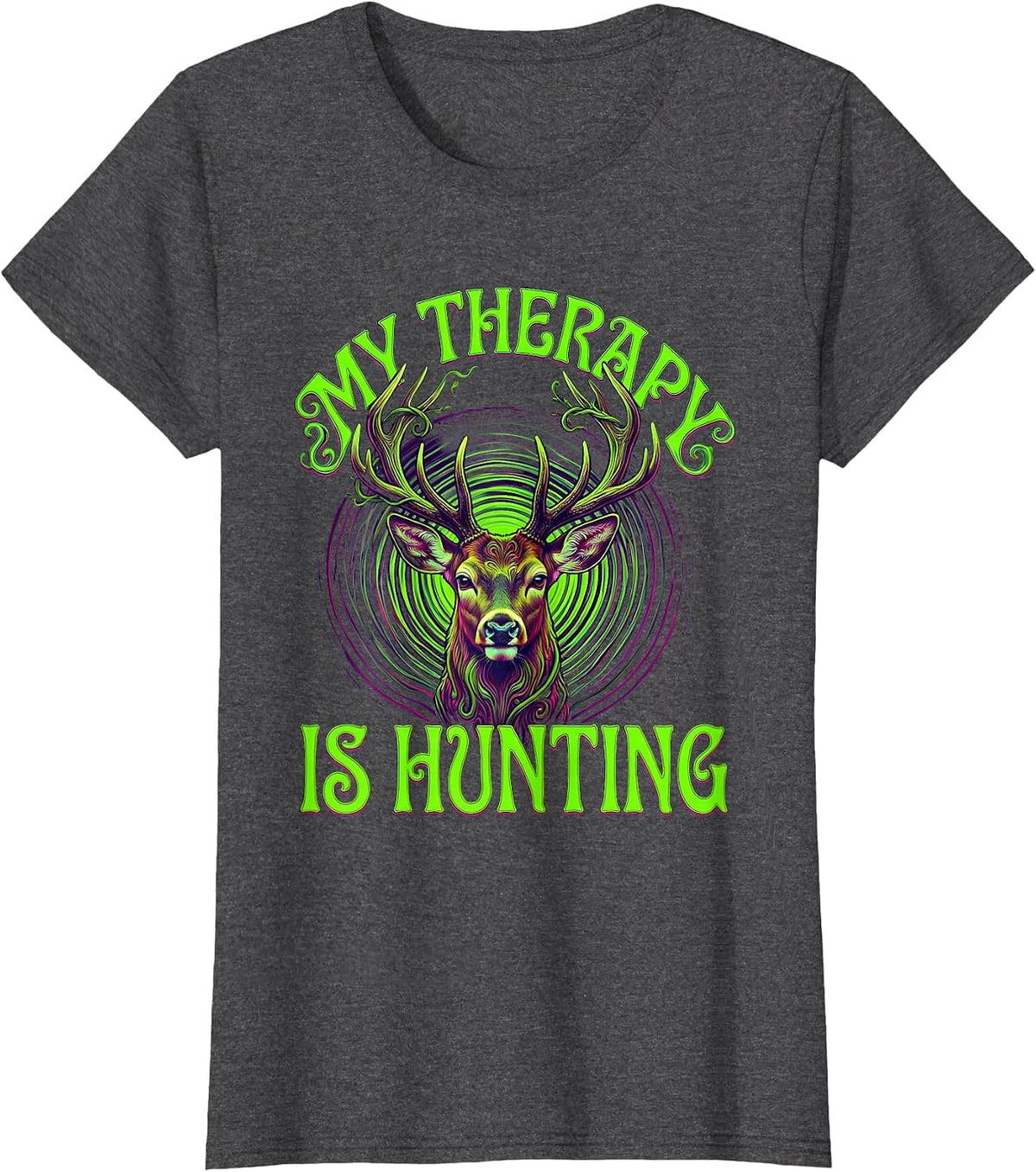 Women's My Therapy Is Hunting Outdoor Design T-Shirt - Dark Heather Grey