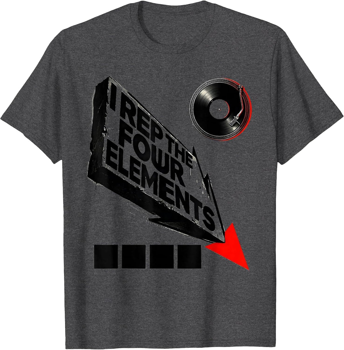 I Rep The Four Elements Constructivist Graffiti Hip Hop Rap T-Shirt - Dark Heather Grey