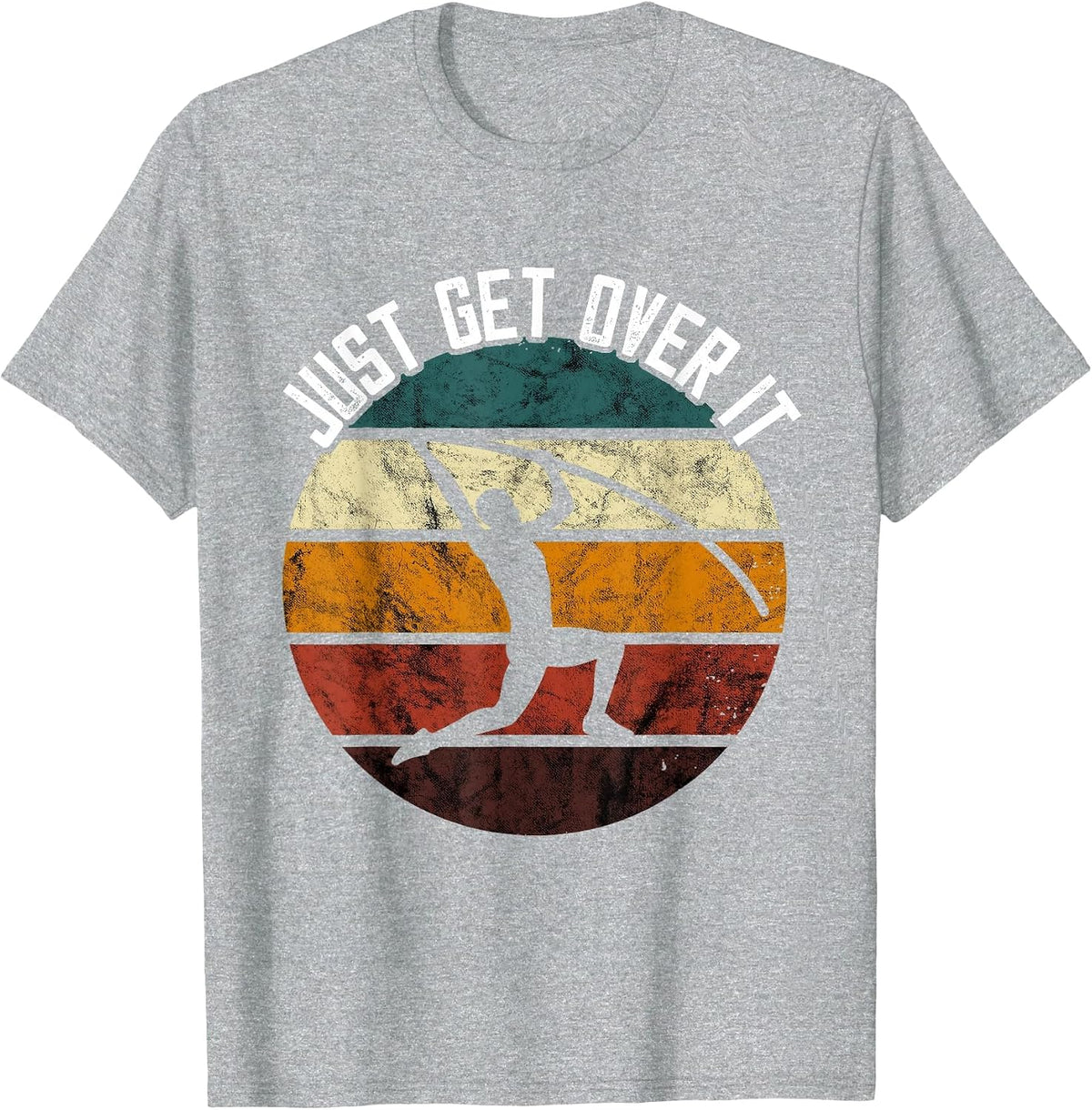 Pole Vault Retro Just Get Over It High Jump Track and Field T-Shirt - Heather Grey