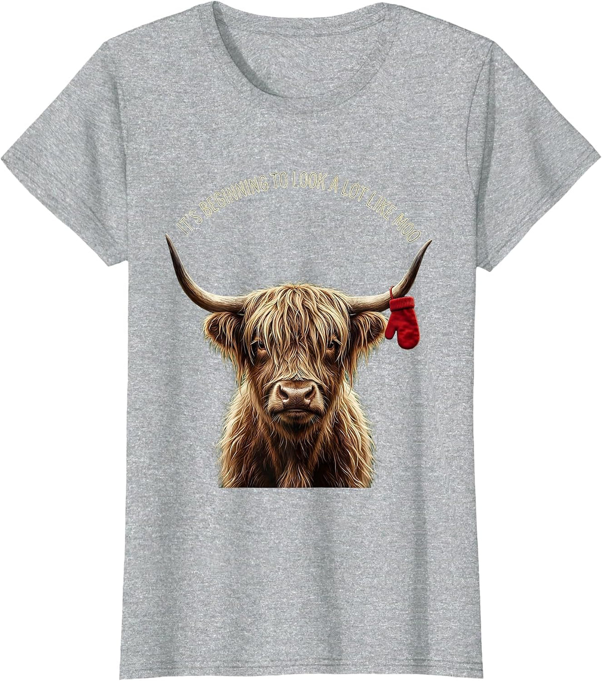 Women's It's Beginning To Look A Lot Like Moo Funny Highland Cow T-Shirt - Heather Grey