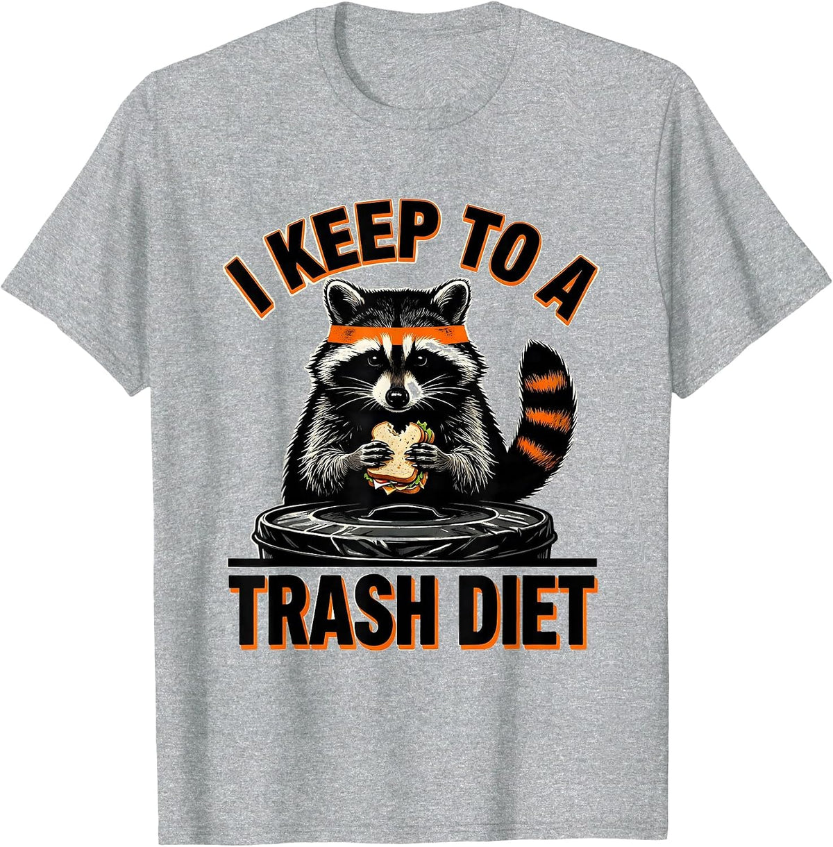 Men's I Keep To A Trash Diet Funny Raccoon Trash Panda Sarcastic T-Shirt - Heather Grey