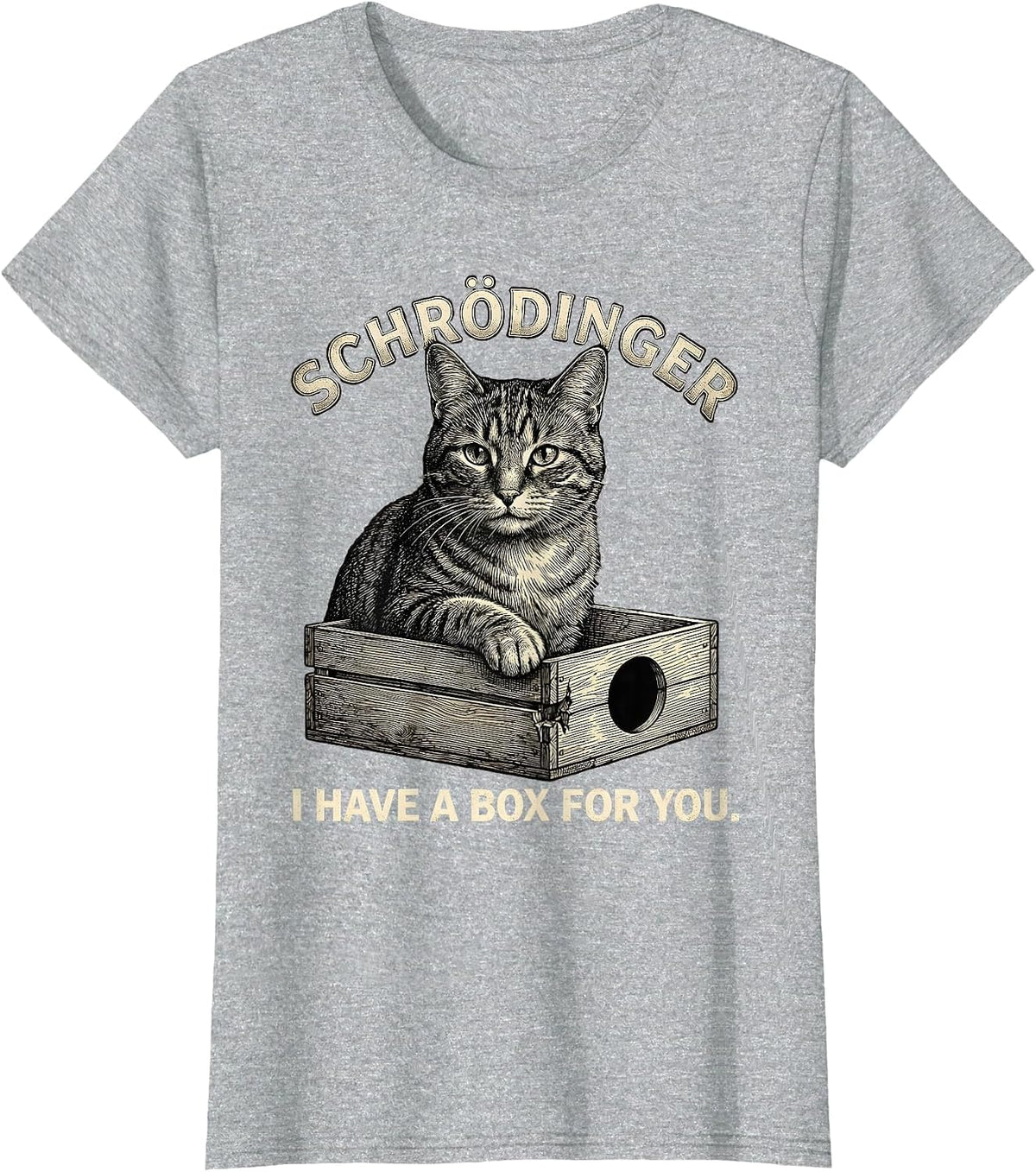 Women's Schrödinger, I Have a Box for You Funny Quantum Physics Cat T-Shirt - Heather Grey