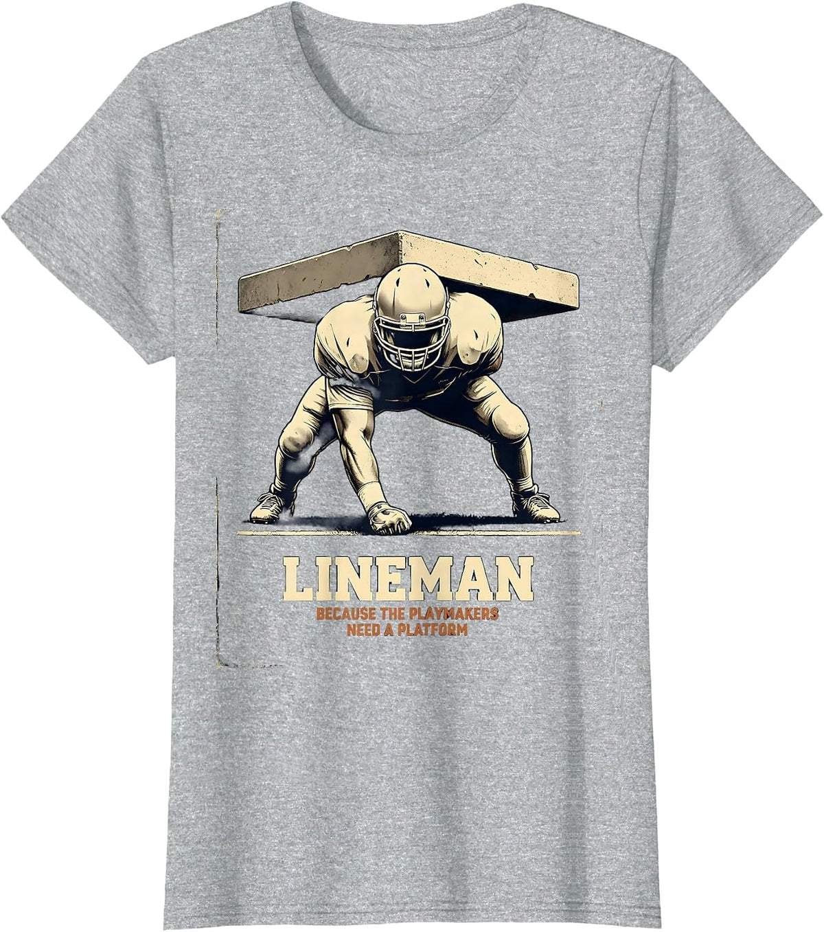 Women's Lineman Because The Playmakers Need A Platform Vintage T-Shirt - Heather Grey