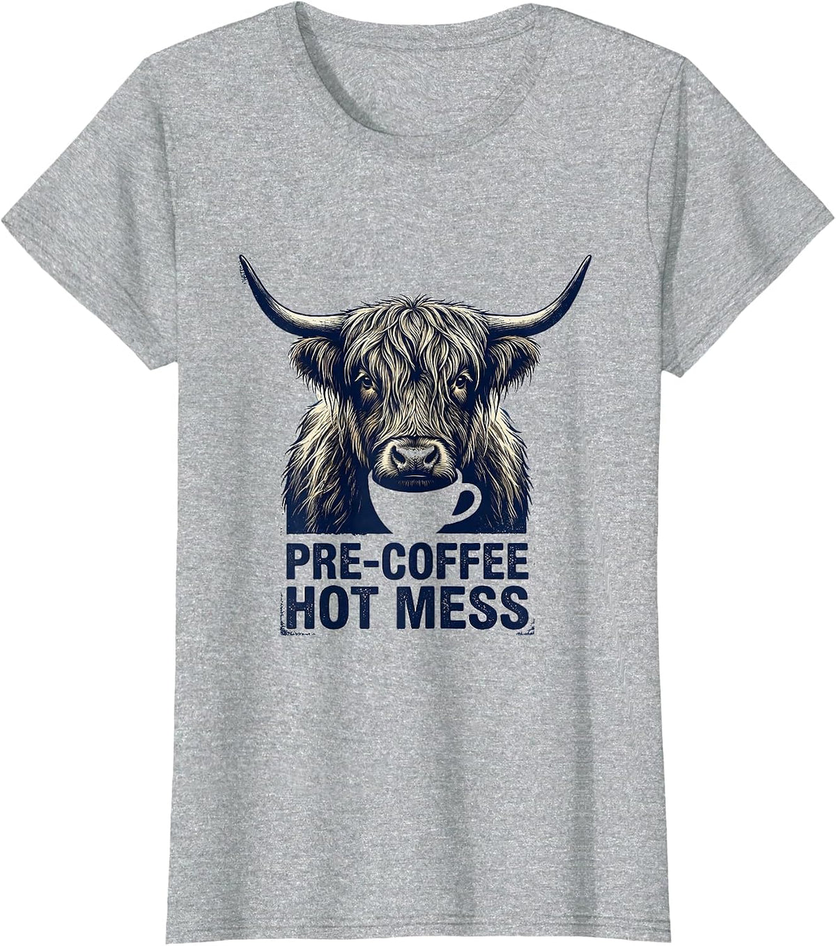 Pre-Coffee Hot Mess Funny Highland Cow Coffee Lover Humor T-Shirt - Heather Grey