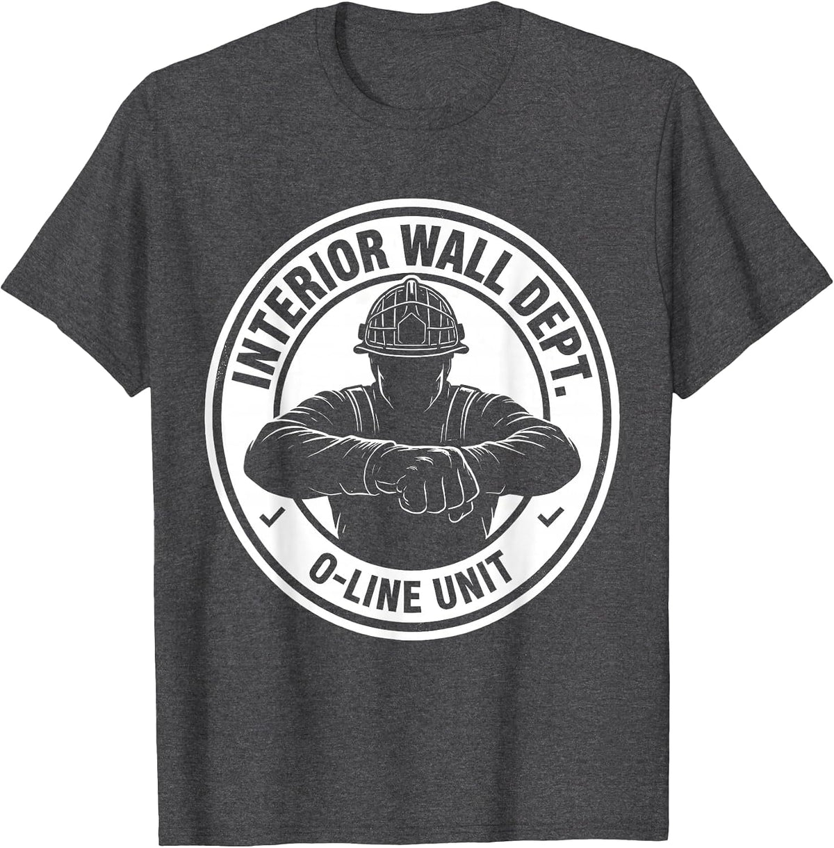 Interior Wall Dept. O-Line Unit Football Lineman Humor T-Shirt - Dark Heather Grey