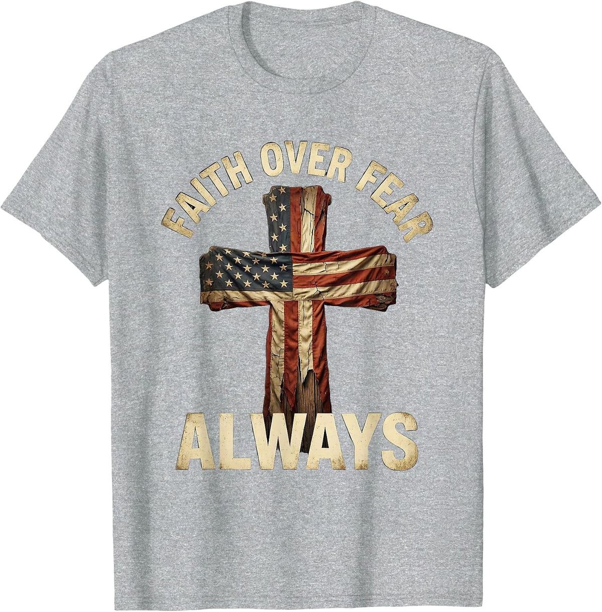 Men's Faith Over Fear Always Inspirational Design T-Shirt - Heather Grey