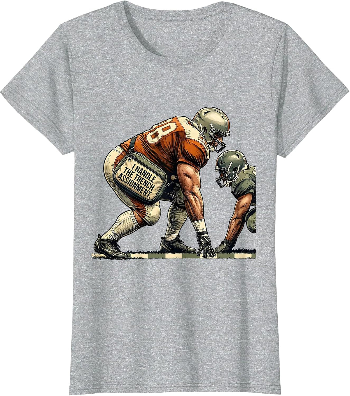 I Handle The Trench Assignment Funny Football Lineman Humor T-Shirt - Heather Grey