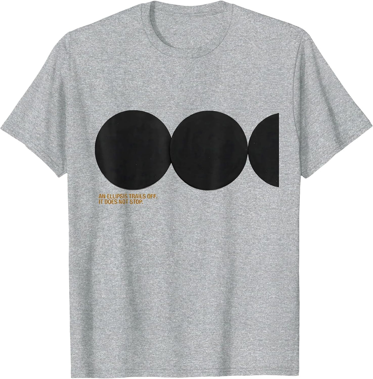 Men's An Ellipsis Trails Off It Does Not Stop Funny Grammar T-Shirt - Heather Grey