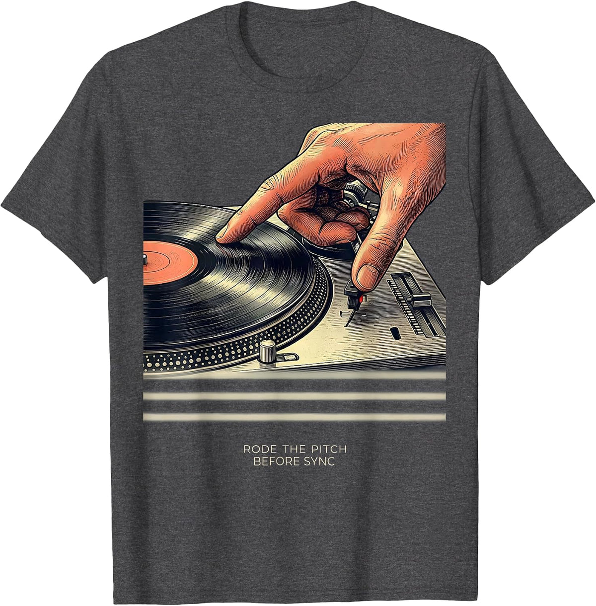 Rode The Pitch Before Sync Funny DJ Gift Retro Music Mixing T-Shirt - Dark Heather Grey