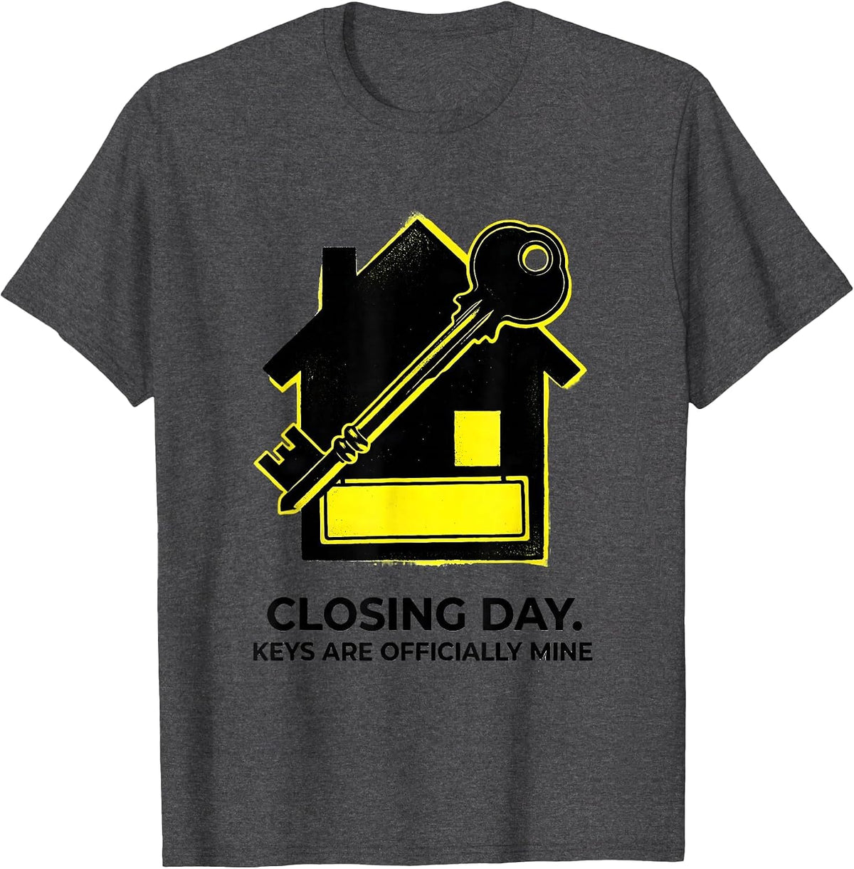 Men's Closing Day Keys Are Officially Mine Funny Realtor Real T-Shirt - Dark Heather Grey