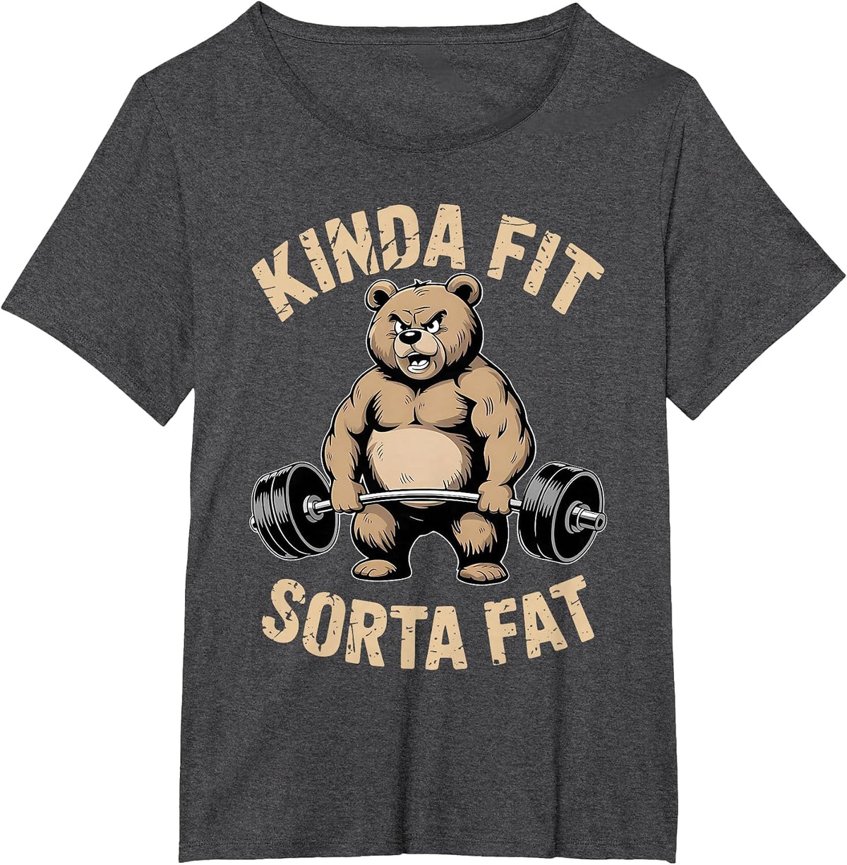 Kinda Fit Sorta Fat - Funny Gym Bear Weightlifting Workout T-Shirt - Dark Heather Grey