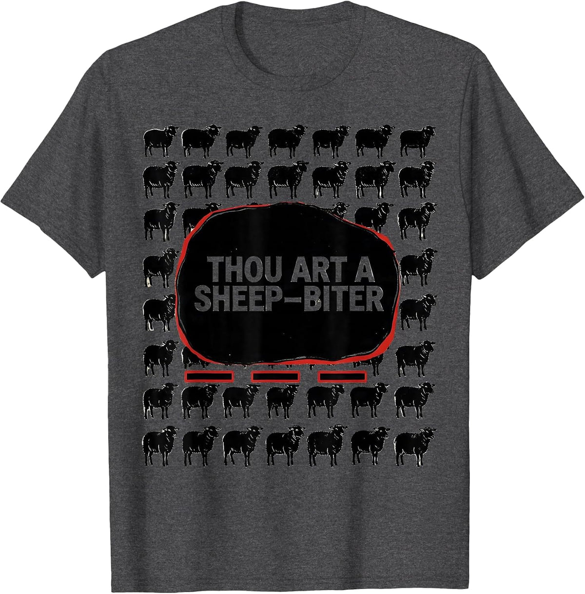 Men's Thou art a sheep-biter Funny Shakespeare Literary Quote T-Shirt - Dark Heather Grey