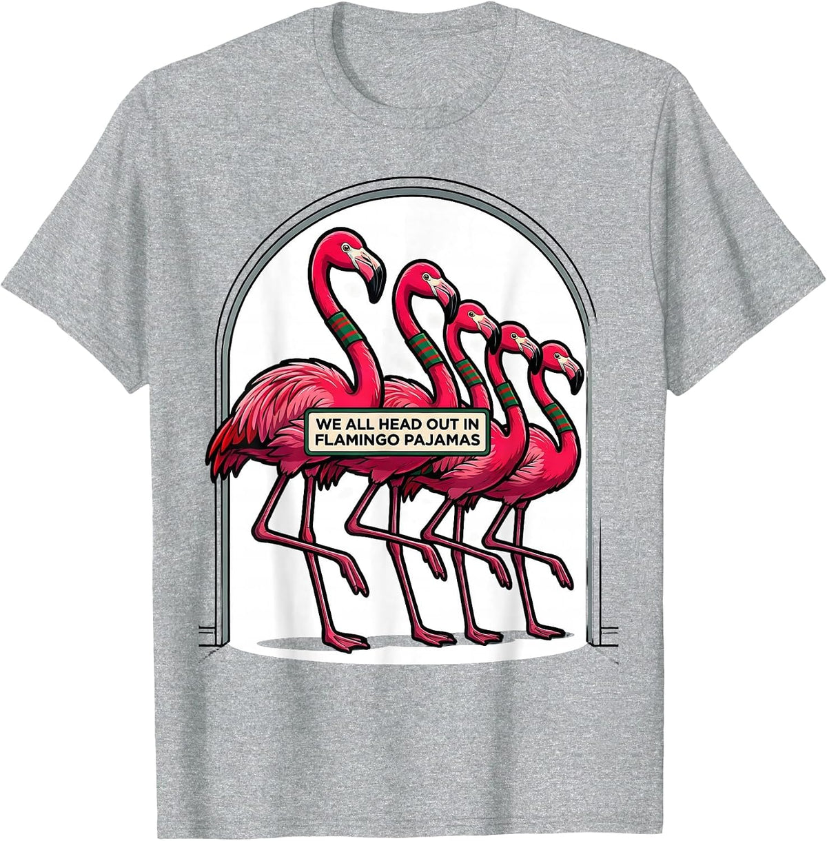 Men's We All Head Out In Flamingo Pajamas Funny Pink Flamingo T-Shirt - Heather Grey