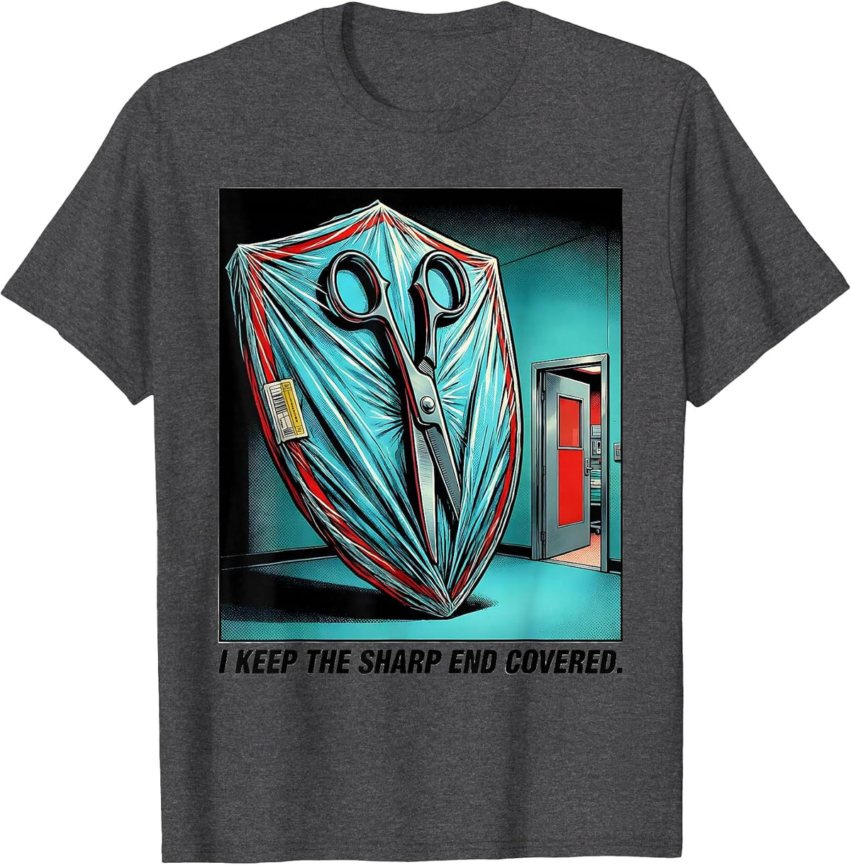 I Keep The Sharp End Covered Funny Sterile Processing Tech T-Shirt - Dark Heather Grey