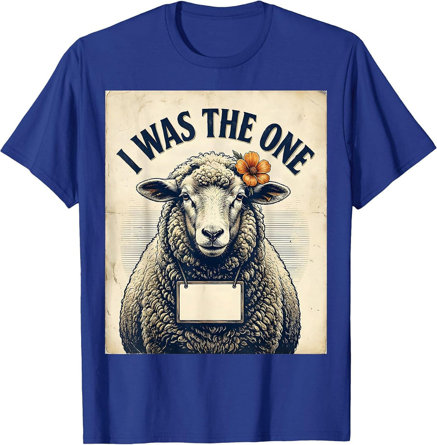 I Was The One Vintage Sheep Animal Lover Gift T-Shirt - Royal Blue