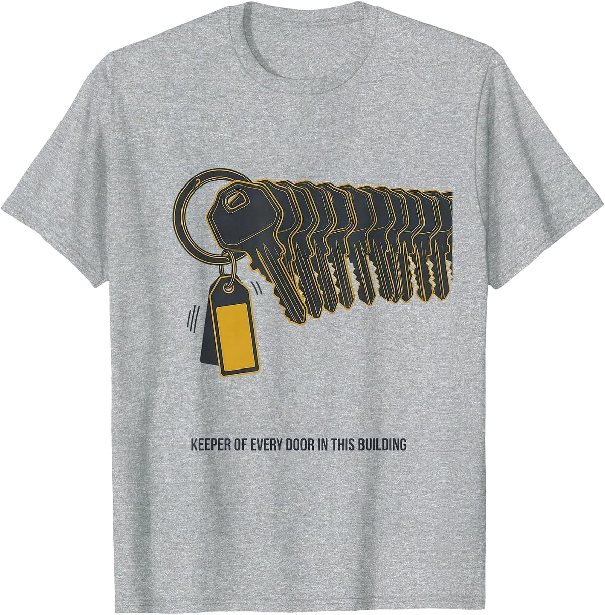 Men's Keeper Of Every Door In This Building Funny School Staff T-Shirt - Heather Grey