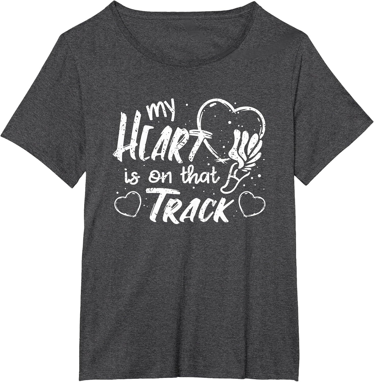 My Heart is On that Track - Track and Field T-Shirt - Dark Heather Grey