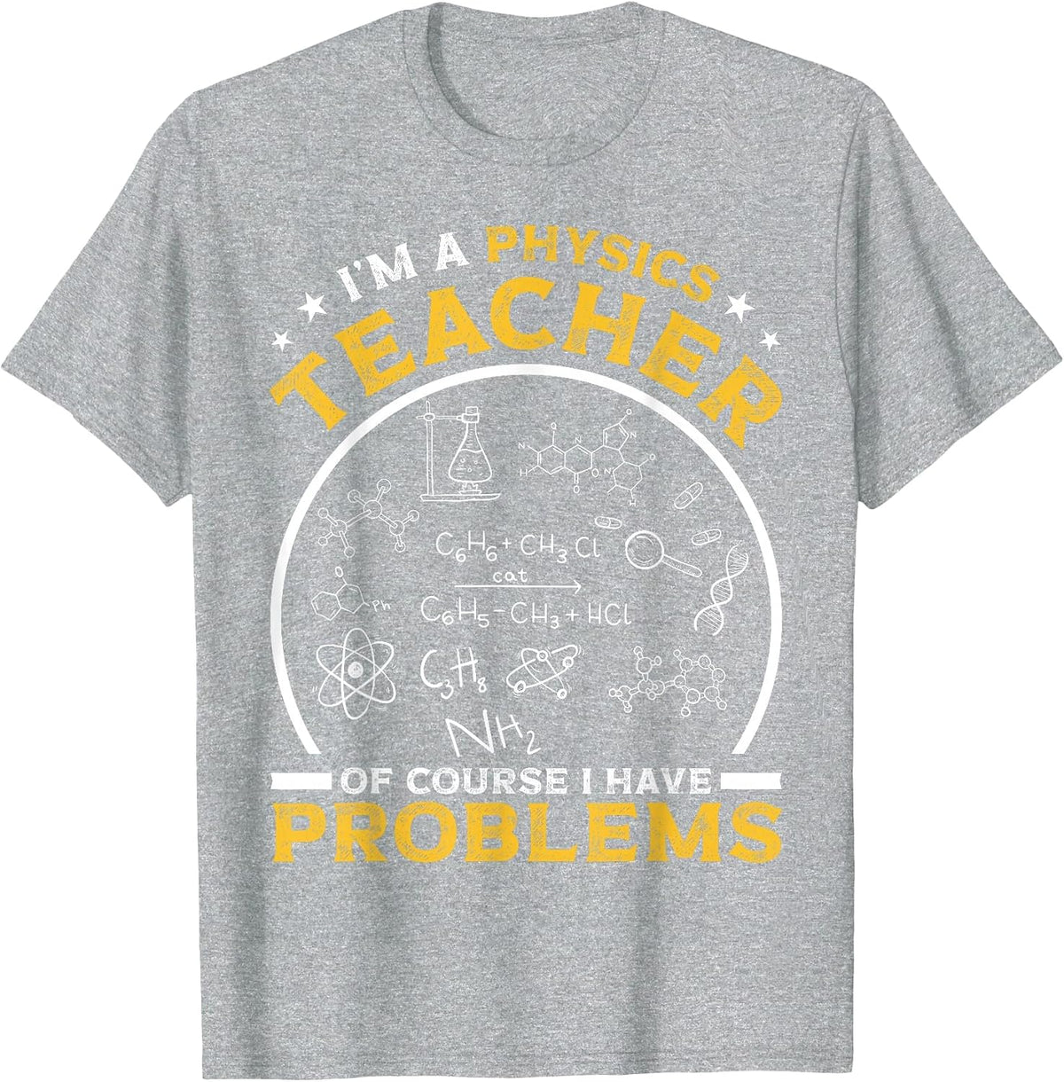 Physics Teacher T-Shirt - Heather Grey