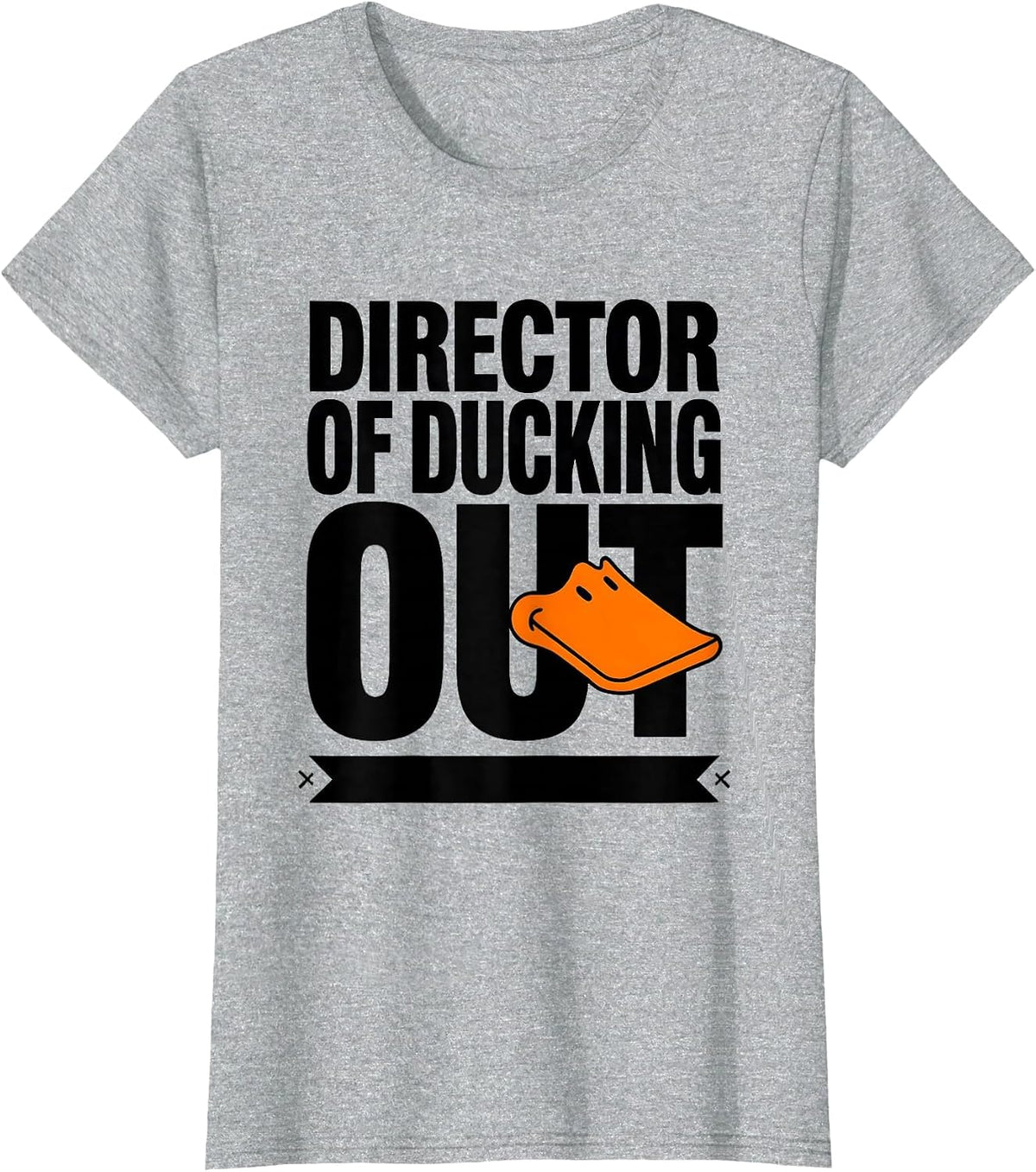 Women's Director Of Ducking Out Funny Duck Novelty Humor Gift T-Shirt - Heather Grey