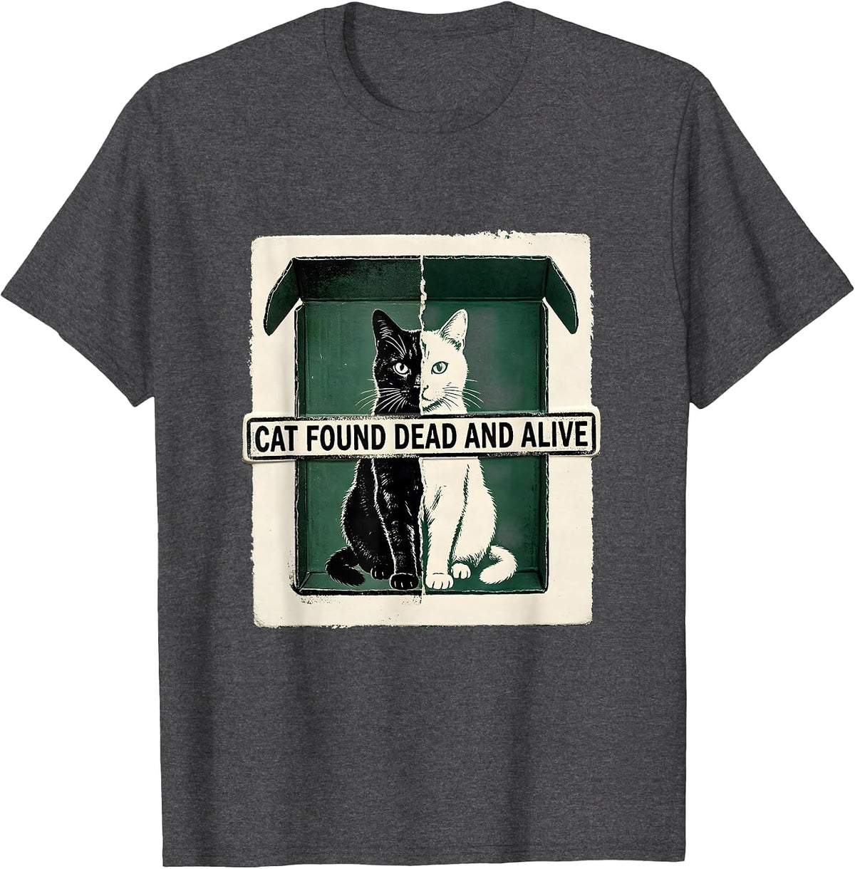 Men's Cat Found Dead And Alive Quantum Physics Humor Science Geek T-Shirt - Dark Heather Grey