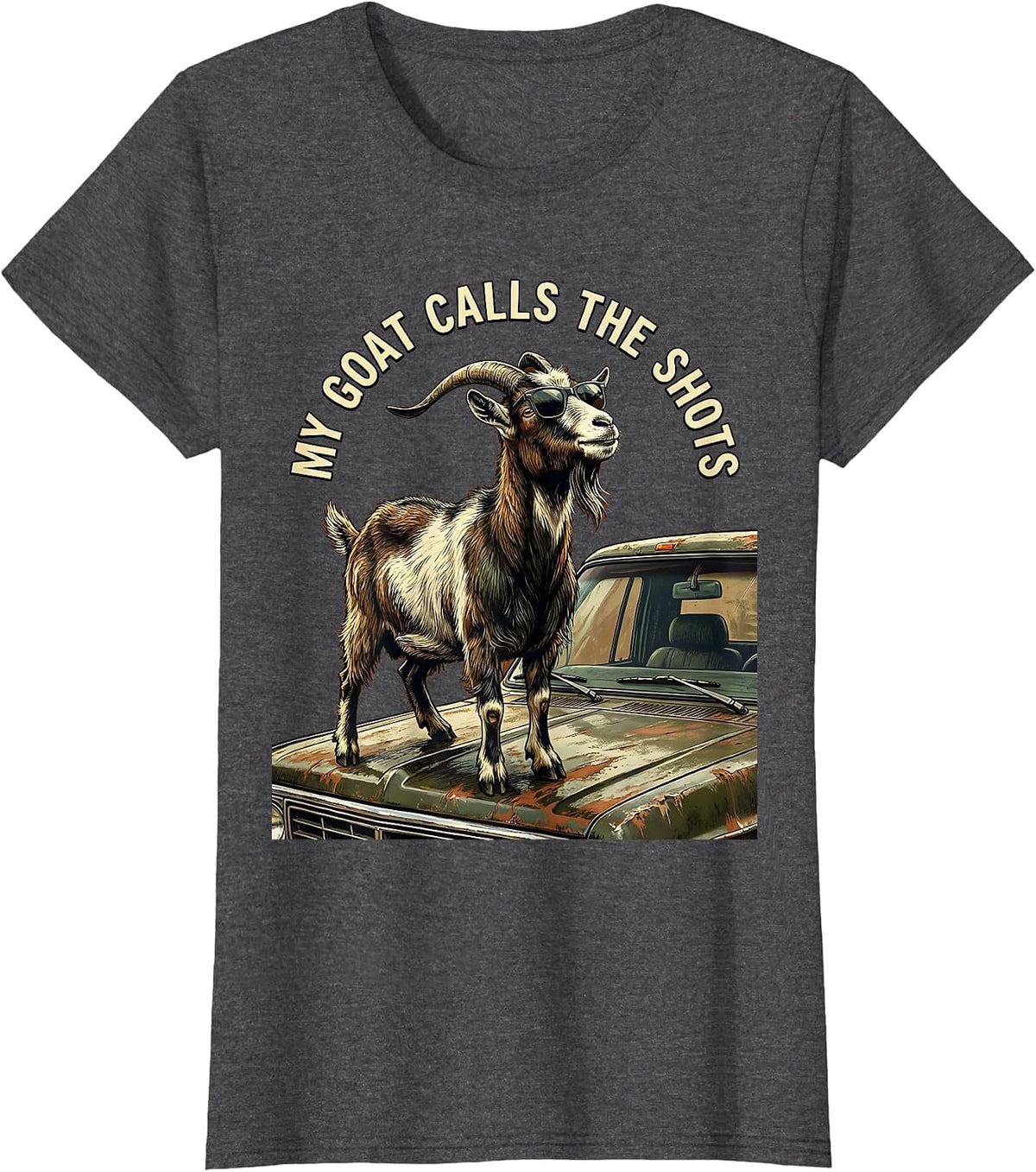 Women's My Goat Calls The Shots Funny Goat Animal Lover Humor T-Shirt - Dark Heather Grey