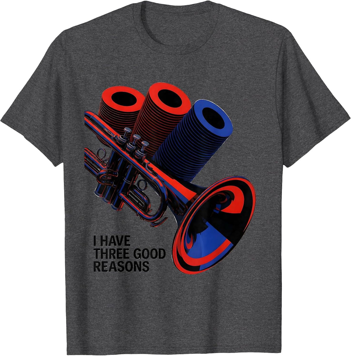 Men's I Have Three Good Reasons Bauhaus Modernist Trumpet Player T-Shirt - Dark Heather Grey