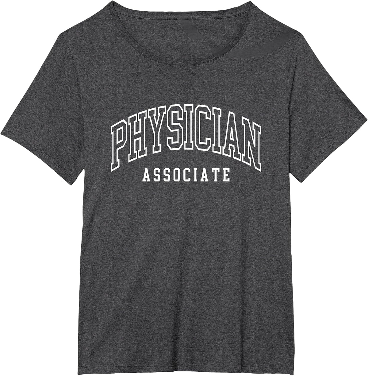 Physician Associate Physician Assistant PA T-Shirt - Dark Heather Grey