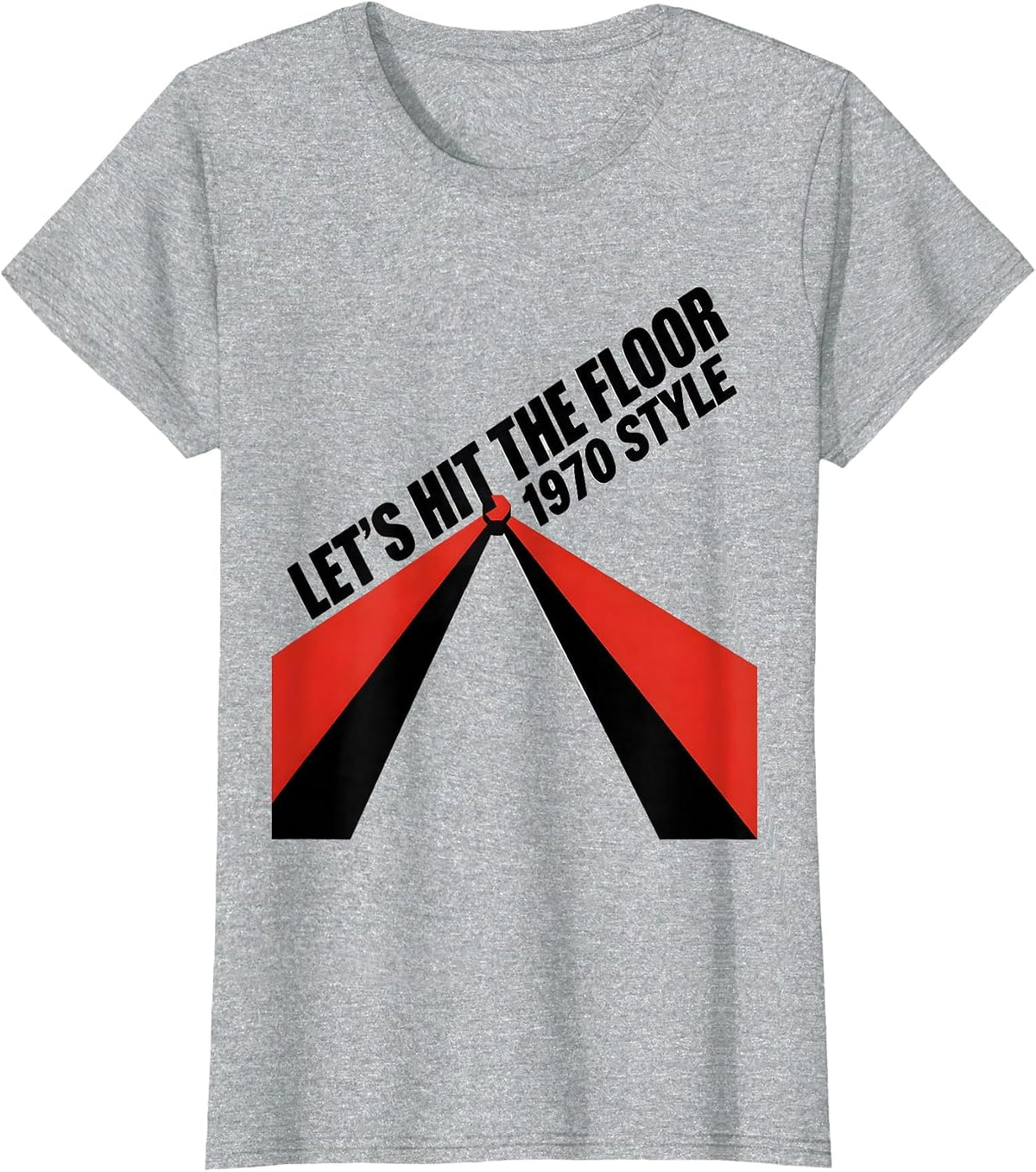 Women's Let's Hit The Floor, 1970 Style Retro Disco Party Costume T-Shirt - Heather Grey