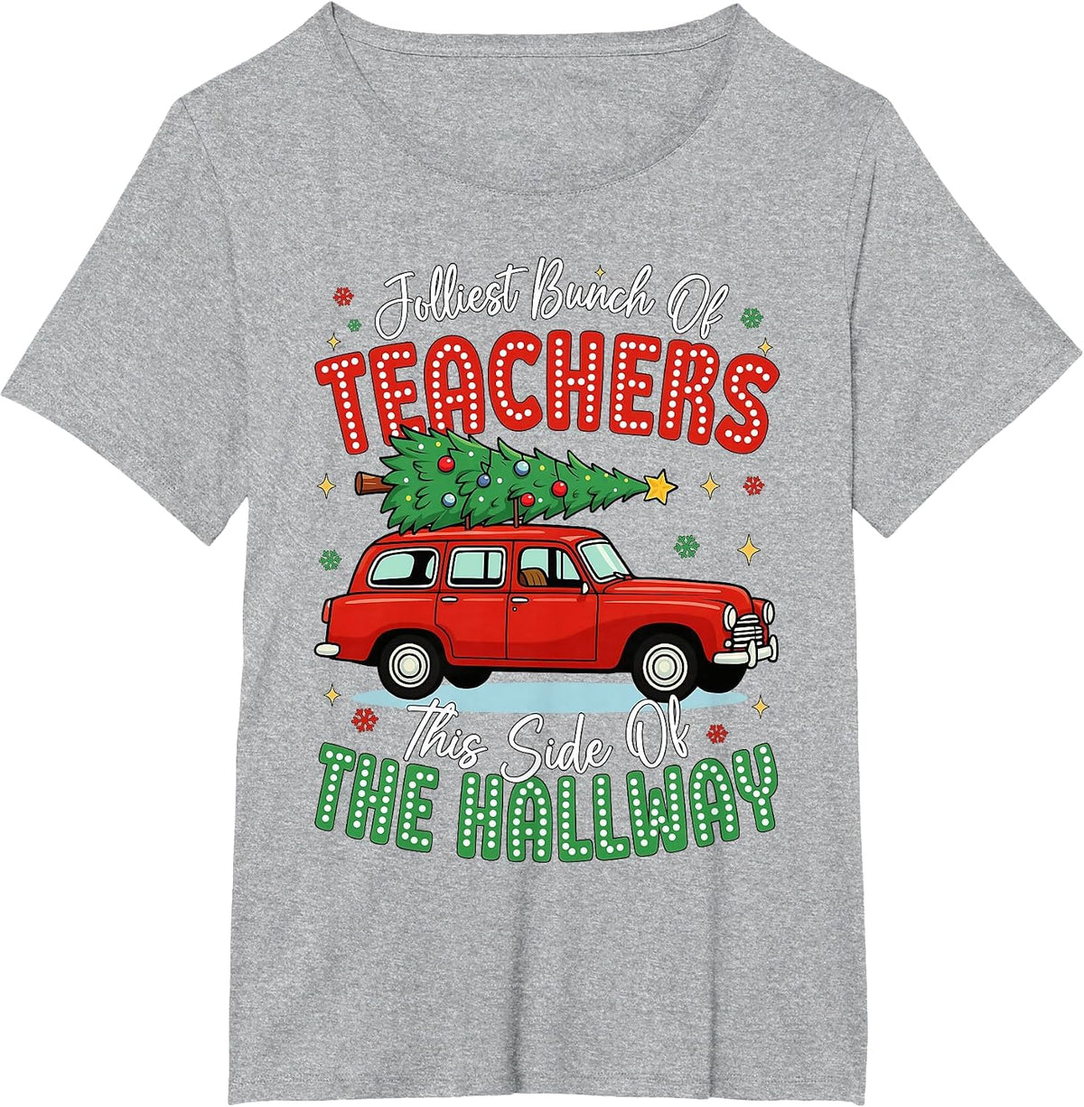 Jolliest Bunch of Teachers This Side of The Hallway Boy Girl T-Shirt - Heather Grey