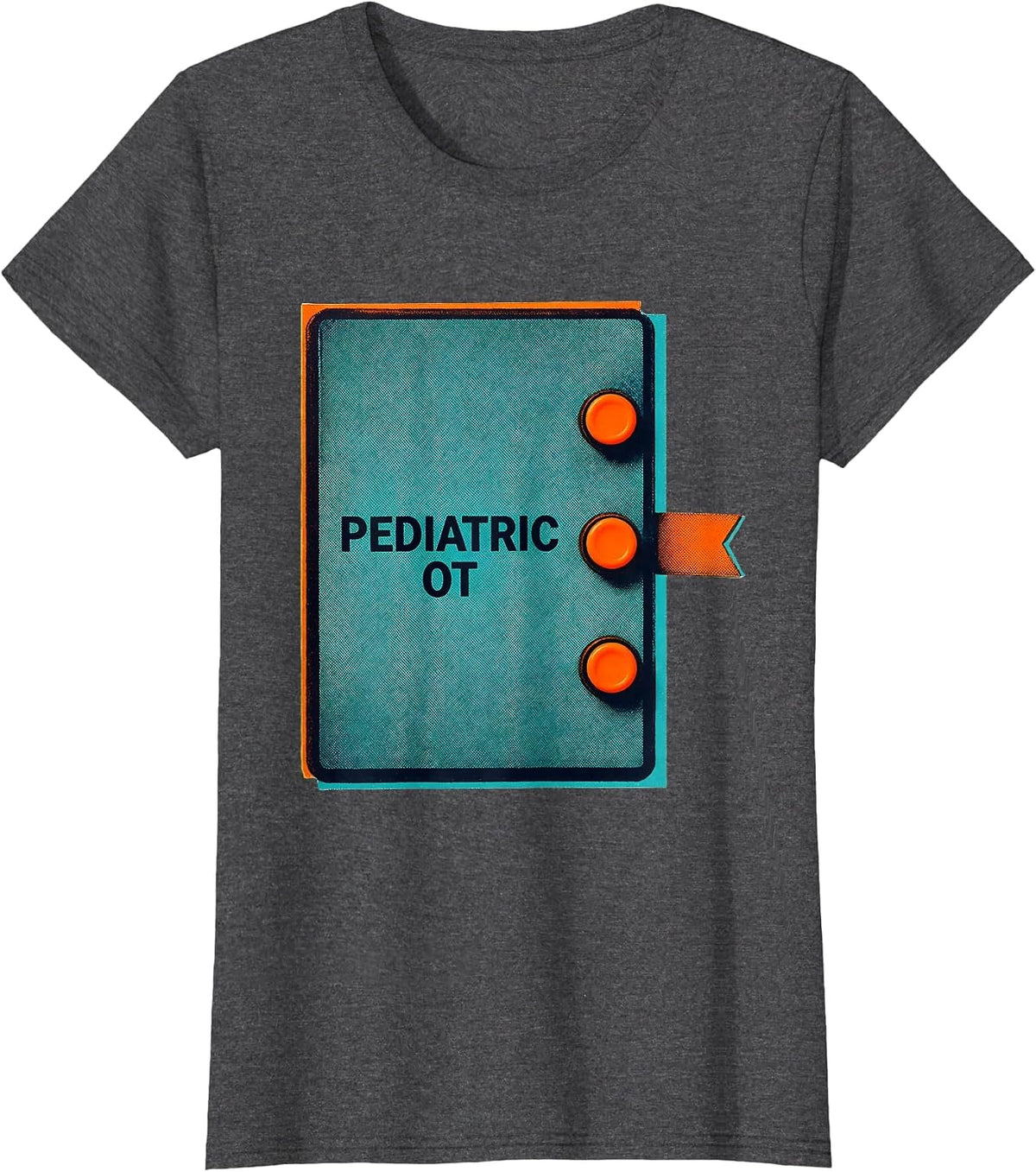 Women's Pediatric OT Risograph Occupational Therapy Professional T-Shirt - Dark Heather Grey