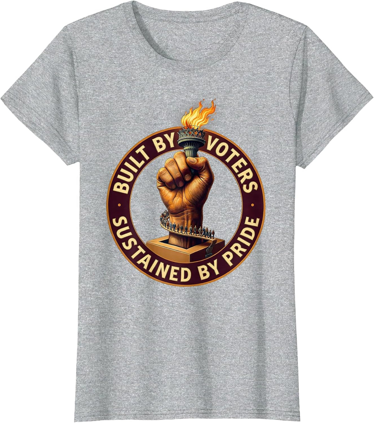 Built by Voters Sustained by Pride Labor Day Design T-Shirt - Heather Grey