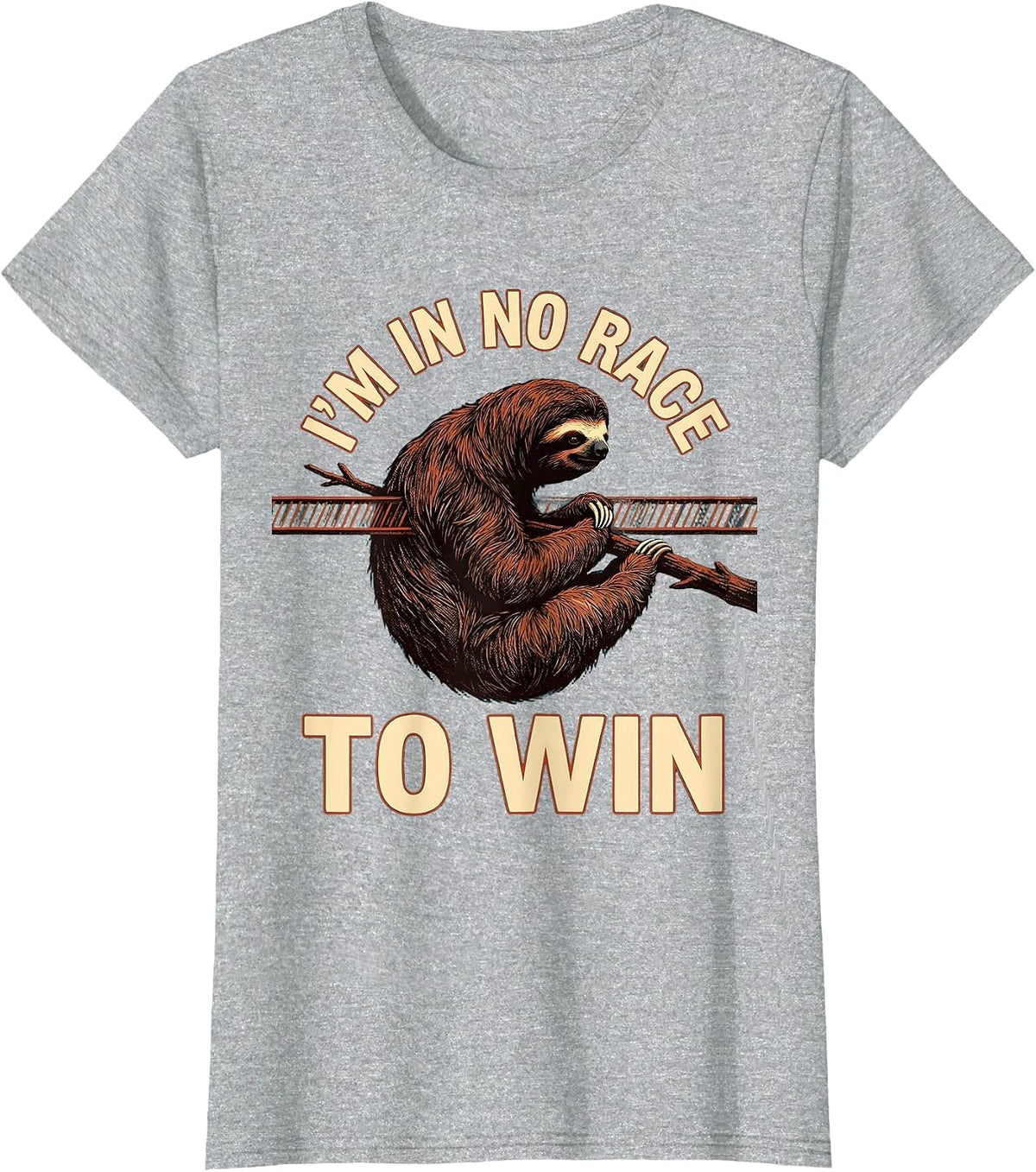 I’m In No Race To Win Funny Sloth Lover Humor Gift T-Shirt - Heather Grey