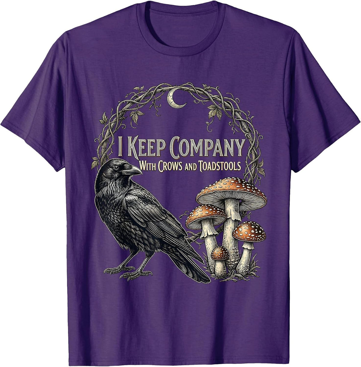 I Keep Company With Crows And Toadstools Gothic T-Shirt - Purple