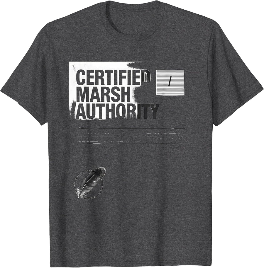 Men's Certified Marsh Authority Funny Duck Hunter Gift for Dads T-Shirt - Dark Heather Grey