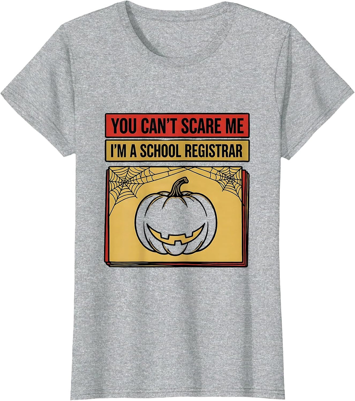 You Can't Scare Me I'm a School Registrar Tattoo T-Shirt - Heather Grey