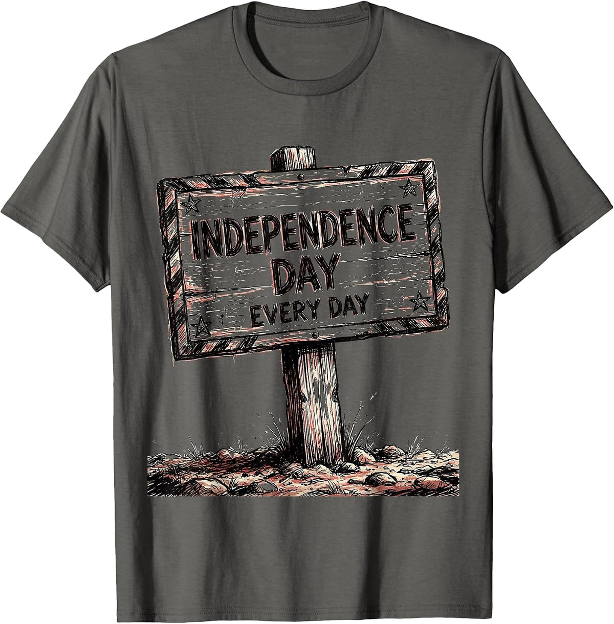 Independence Day Every Day Fourth of July Design T-Shirt - Asphalt Grey