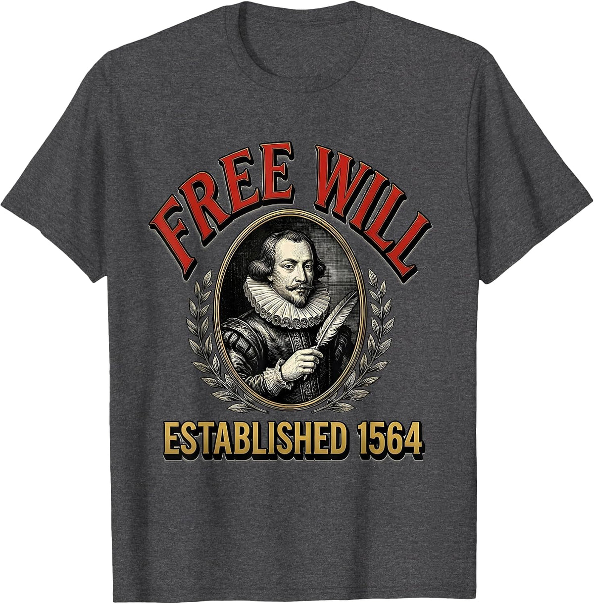 Men's Free Will Established 1564 Vintage Literary Shakespeare Fan T-Shirt - Dark Heather Grey