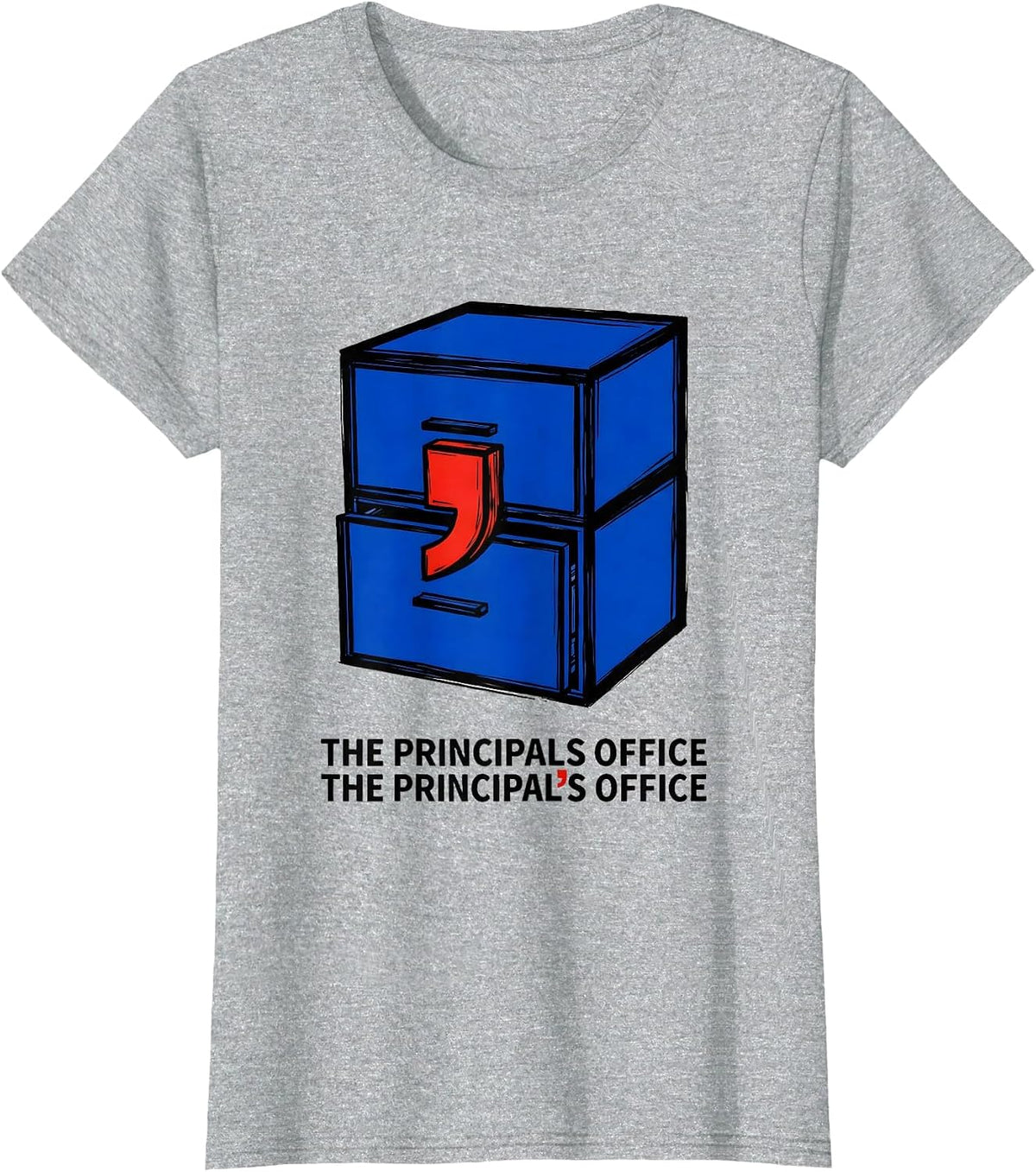 Women's The principals office The principal's office Funny Grammar T-Shirt - Heather Grey