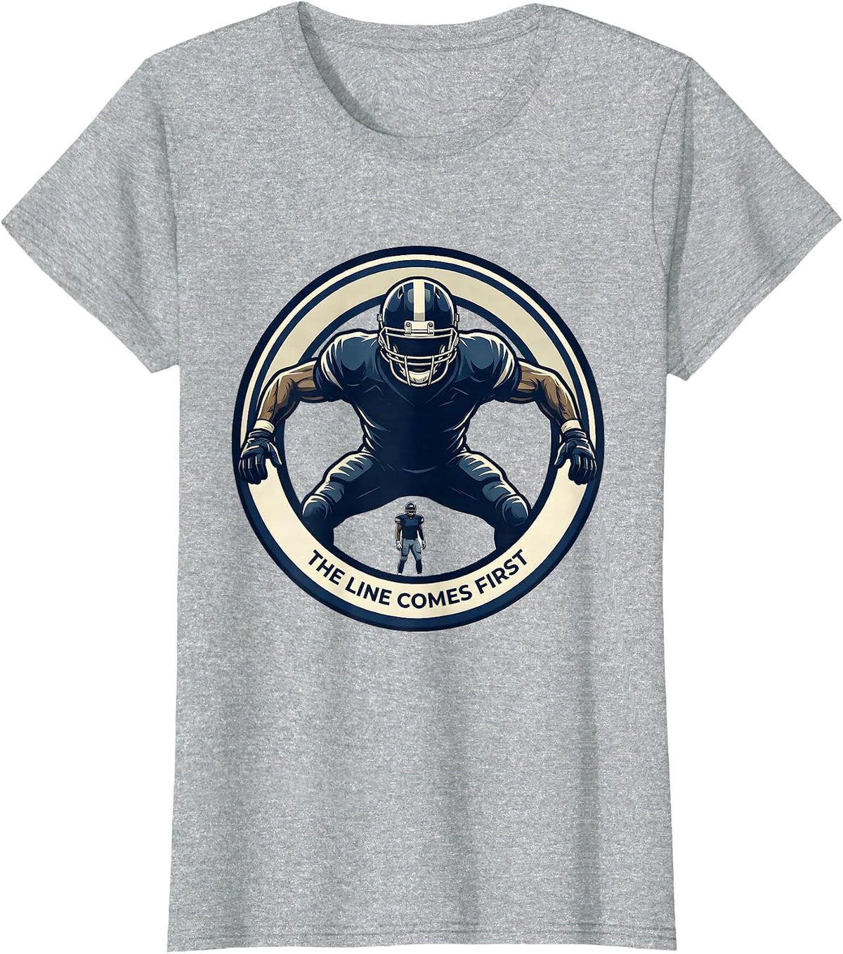 Women's The Line Comes First Funny Football Lineman Hero Humor T-Shirt - Heather Grey