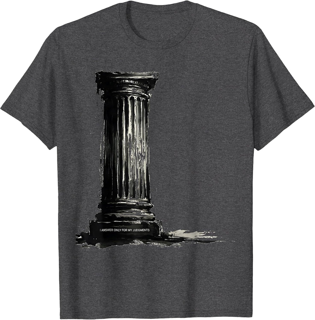 Men's I Answer Only For My Judgments Funny Greek Philosopher Irony T-Shirt - Dark Heather Grey