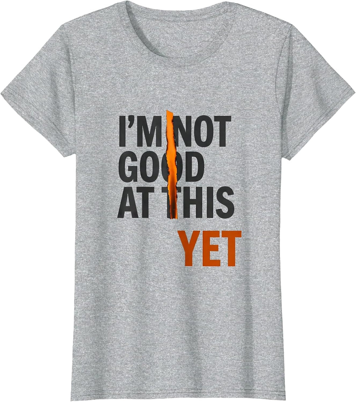 I'm Not Good At This Yet Growth Mindset Teacher Motivation T-Shirt - Heather Grey