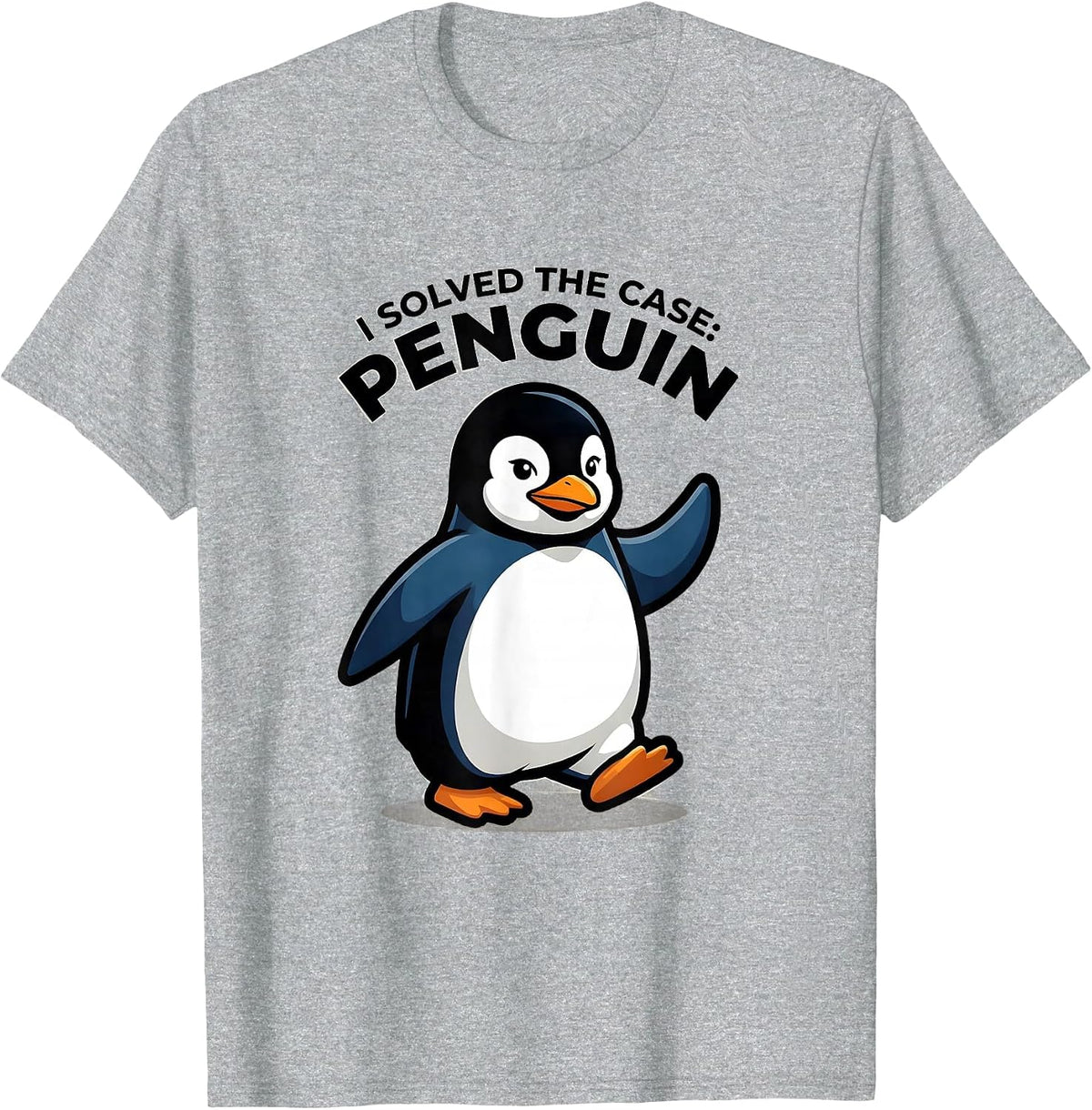 Men's I Solved The Case Penguin Funny Penguin Lover Gift T-Shirt - Heather Grey
