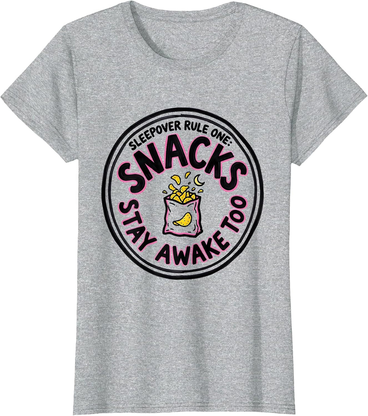 Sleepover Rule One Snacks Stay Awake Too Funny T-Shirt - Heather Grey