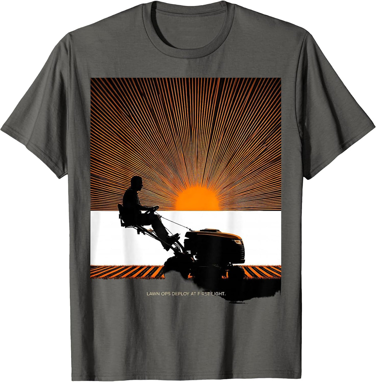Lawn Ops Deploy At First Light Funny Lawn Mower Dad Gift T-Shirt - Asphalt Grey