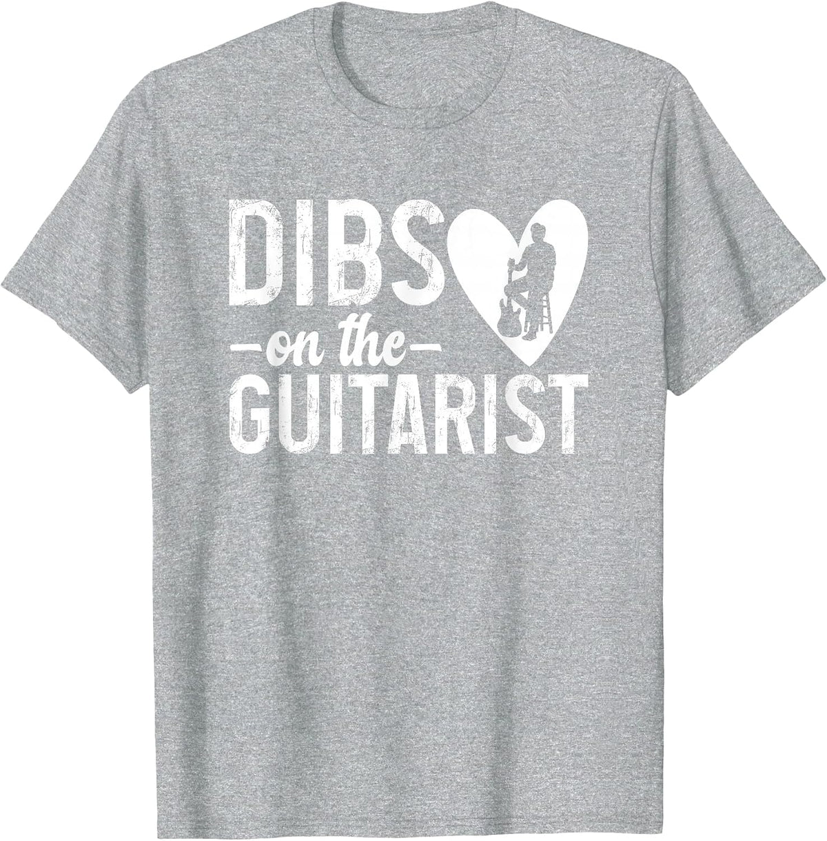 Dibs On Guitarist Wife Guitar Player Wife of A Guitar Player T-Shirt - Heather Grey