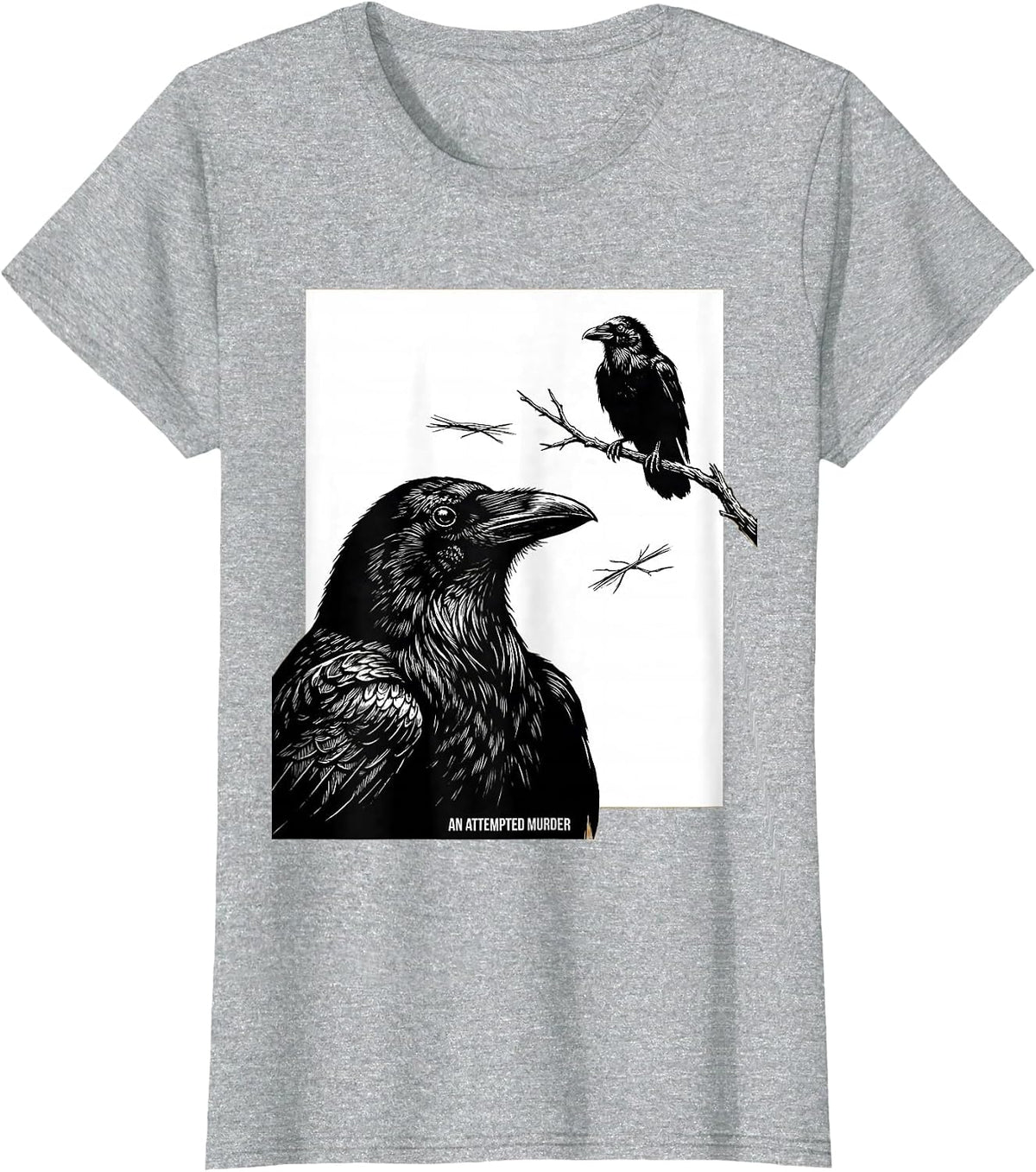 An Attempted Murder Scratchboard Crow Humor Bird Lover Gift T-Shirt - Heather Grey
