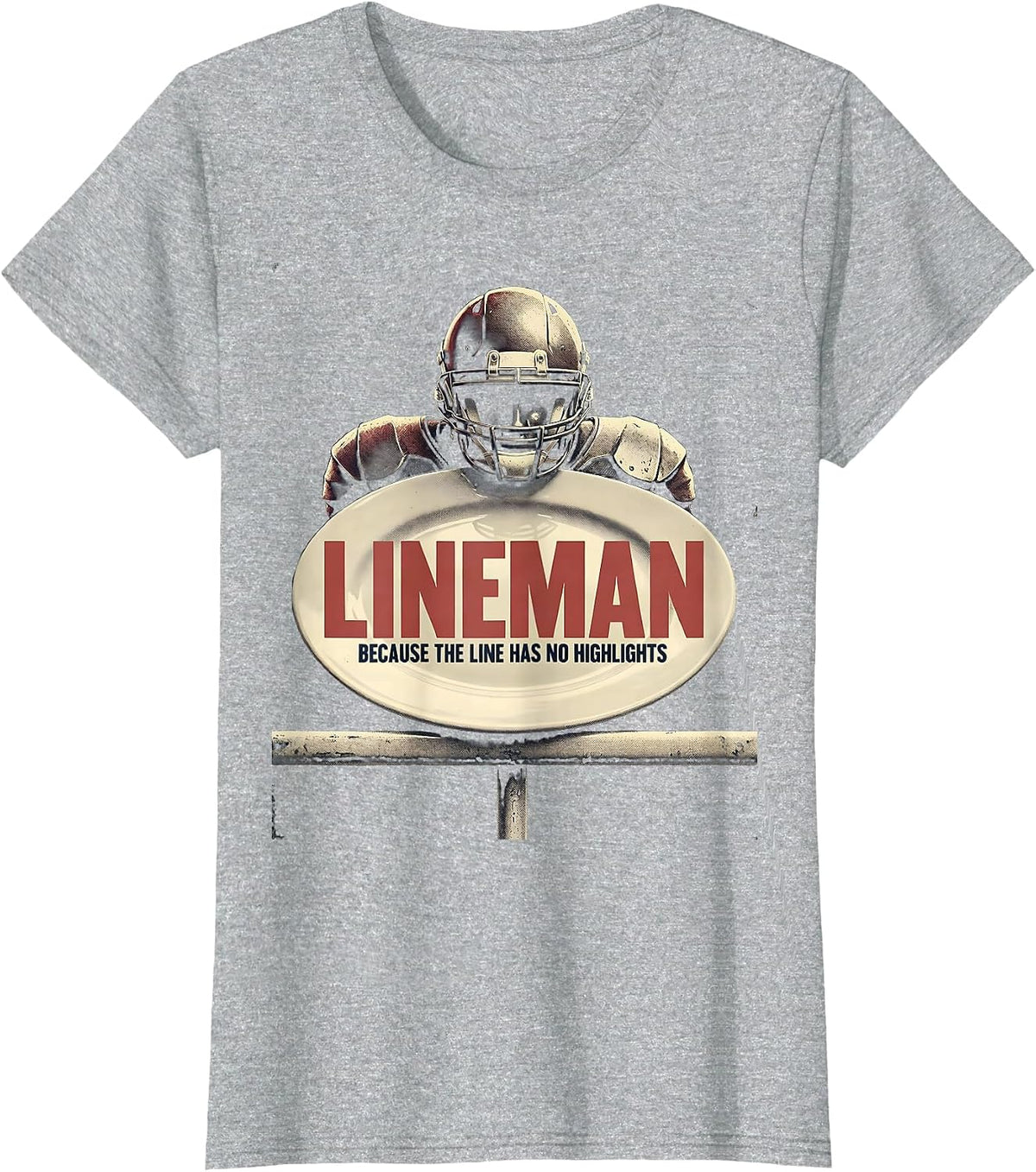 Lineman Because The Line Has No Highlights Vintage T-Shirt - Heather Grey